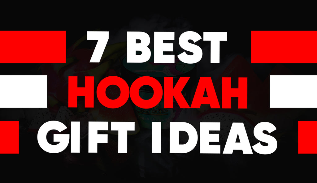 7 Best Hookah Gift Ideas