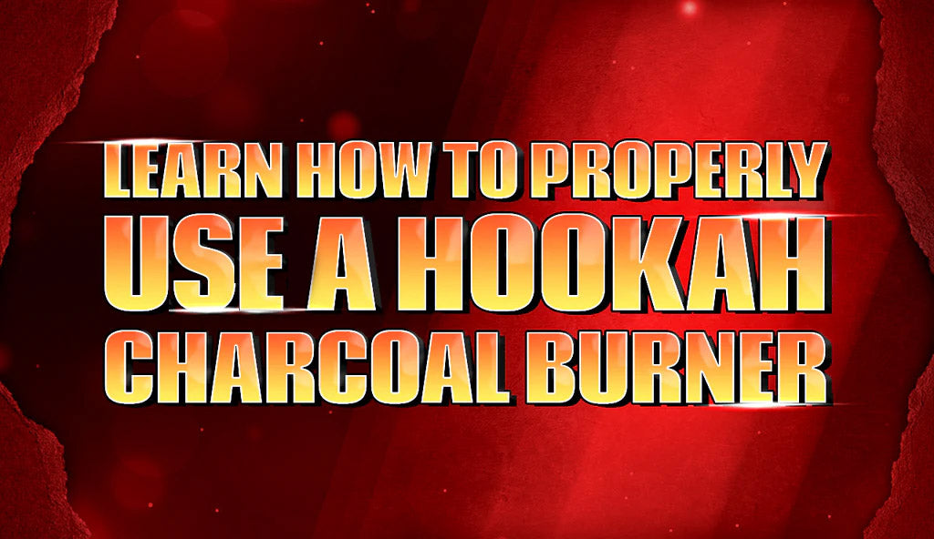 Learn How To Properly Use A Hookah Coal Burner